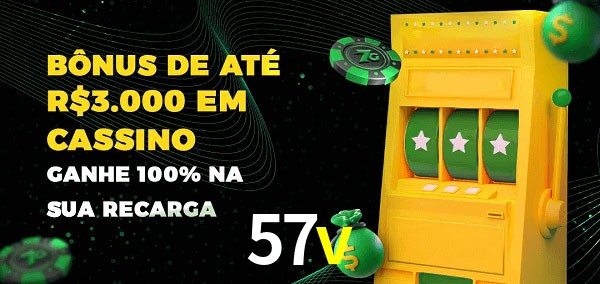 57v melhor bônus de depósito